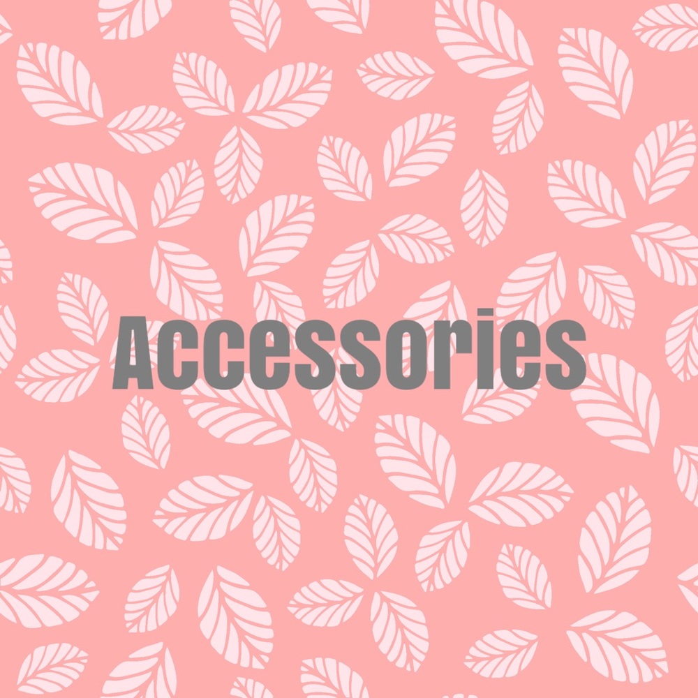 Accessories